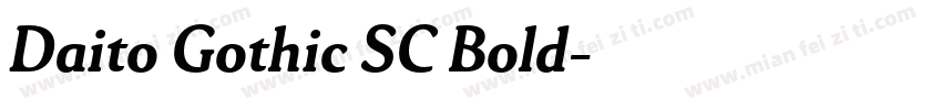 Daito Gothic SC Bold字体转换